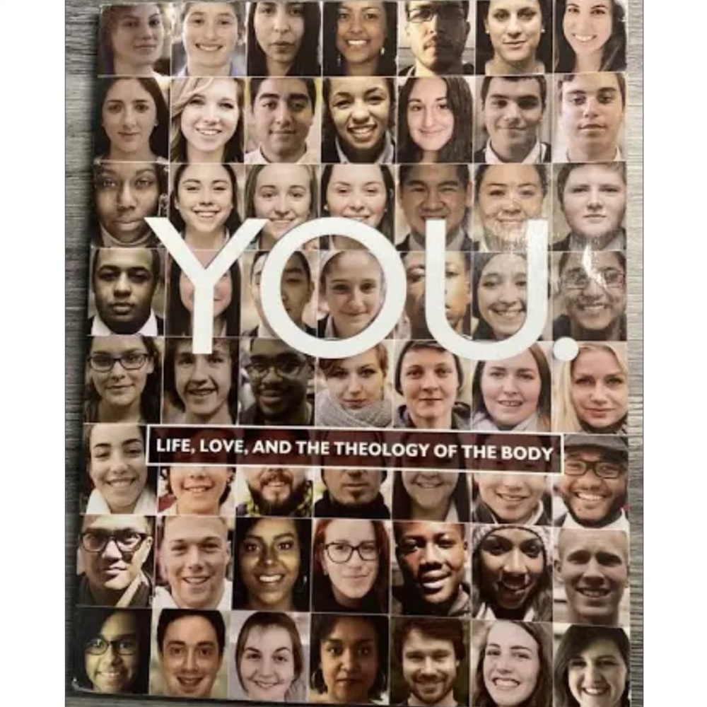 You: Life, Love, and Theology of the Body